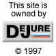 This site is owned by DeJure (c) 1997